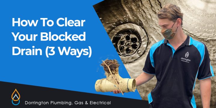 How to Clear Blocked Drain